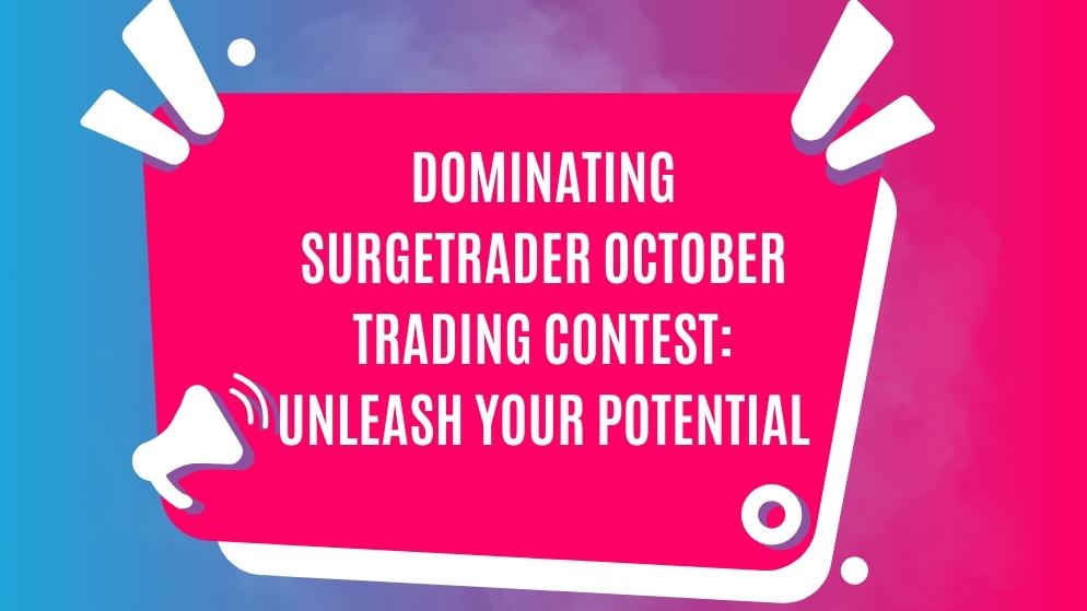 Surgetrader october trading contest