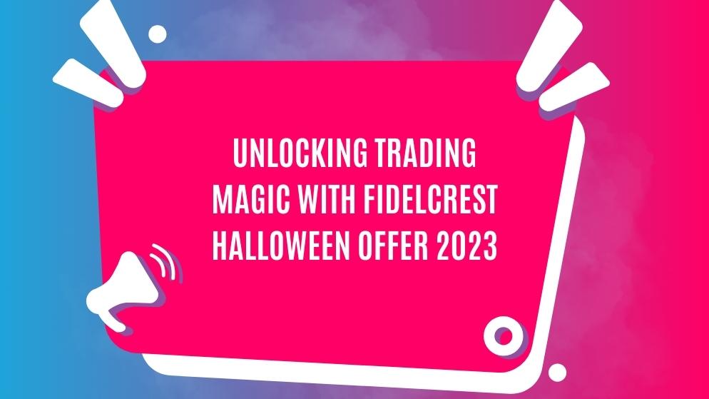 Fidelcrest halloween offer