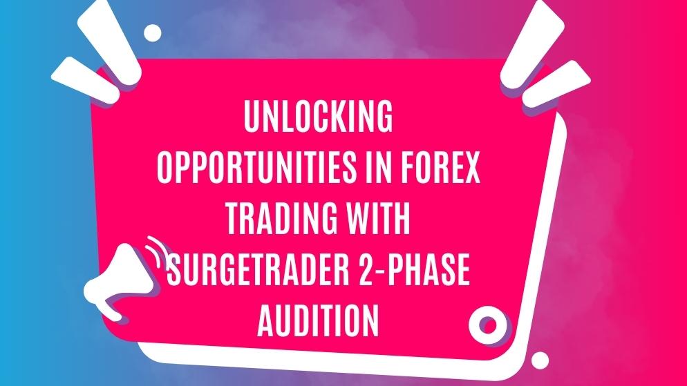 Surgetrader 2-phase audition