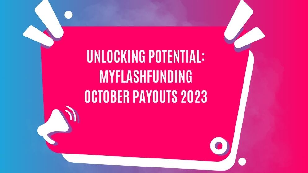 Myflashfunding october payouts 2023