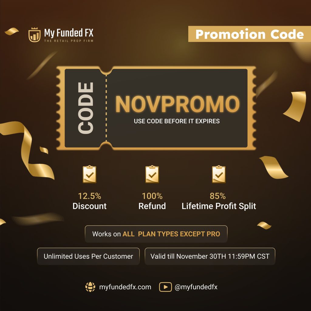 Unlocking great deals with myfundedfx november promotion 2023