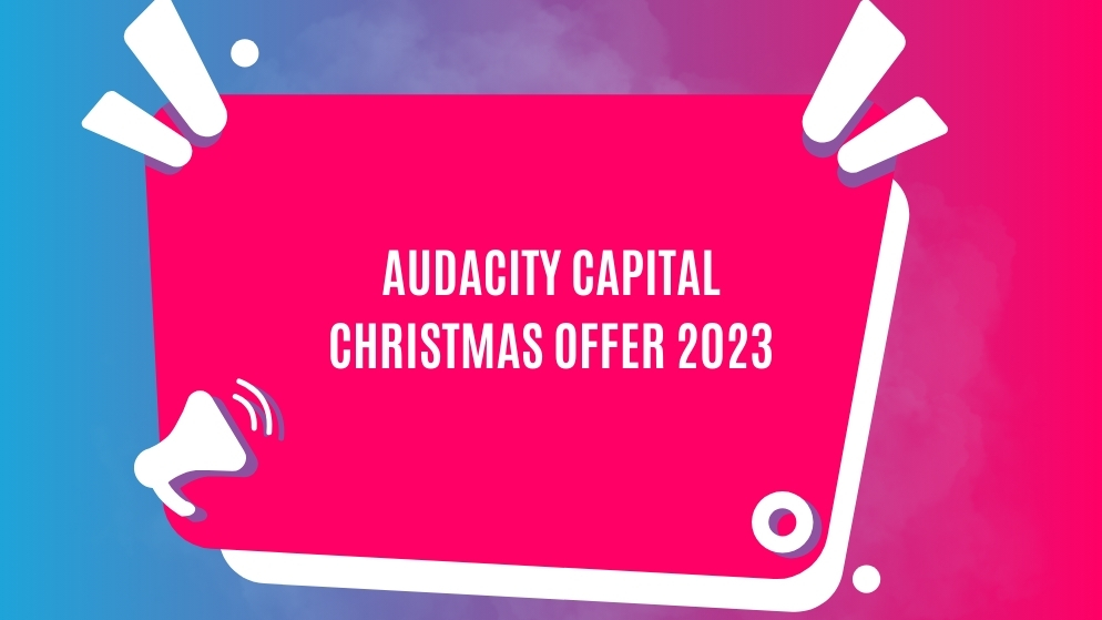 Audacity capital christmas offer 2023
