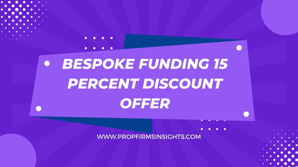 Bespoke funding 15 percent discount offer