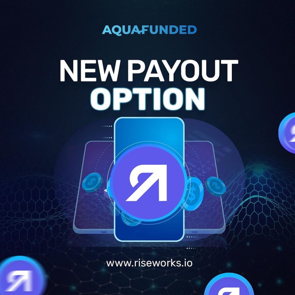 Unveiling aquafunded new payout method riseworks