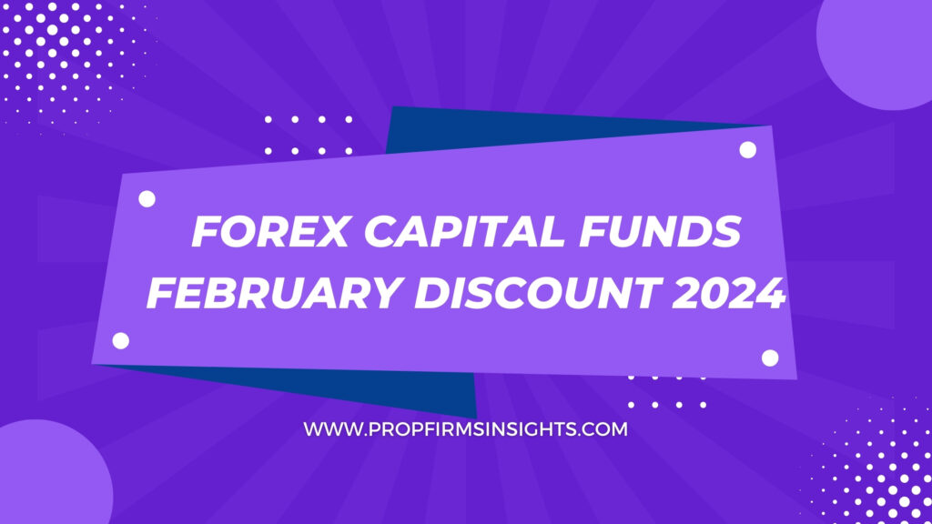Forex capital funds february discount 2024
