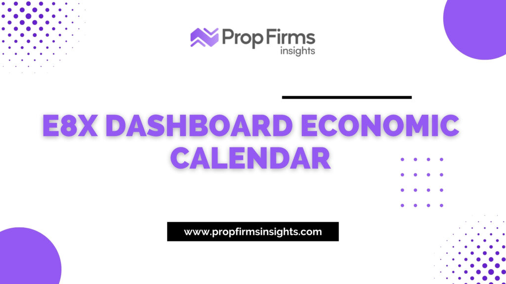 E8x dashboard economic calendar