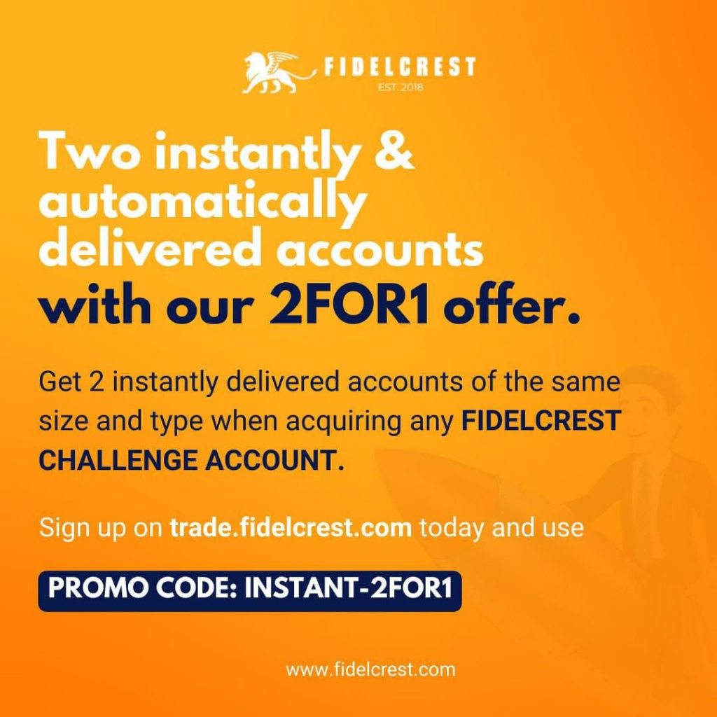 Fidelcrest 2for1 offer for challenge accounts: double your trading opportunities!