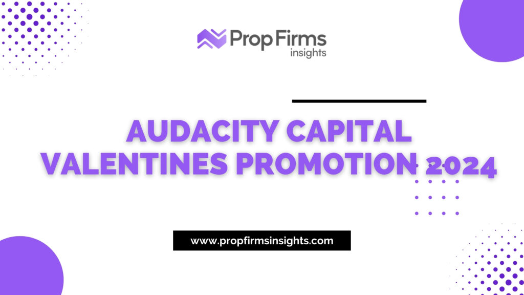 Audacity capital valentines promotion 2024