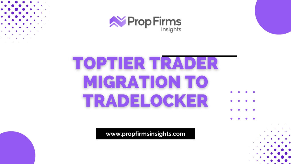 Toptier trader migration to tradelocker