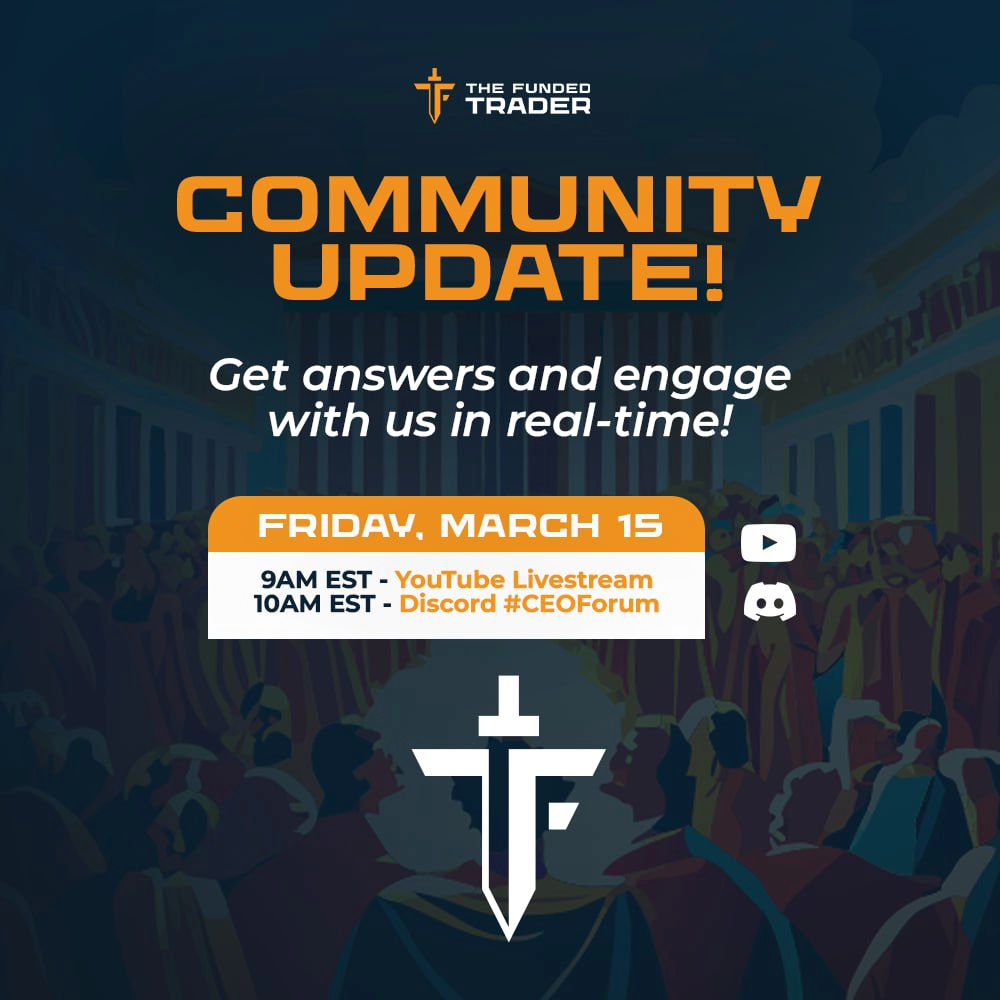 The funded trader special community update for addressing concerns and celebrating milestones