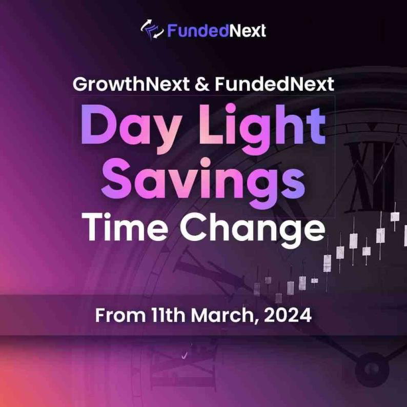 Fundednext daylight saving time shift for enhanced trading experience