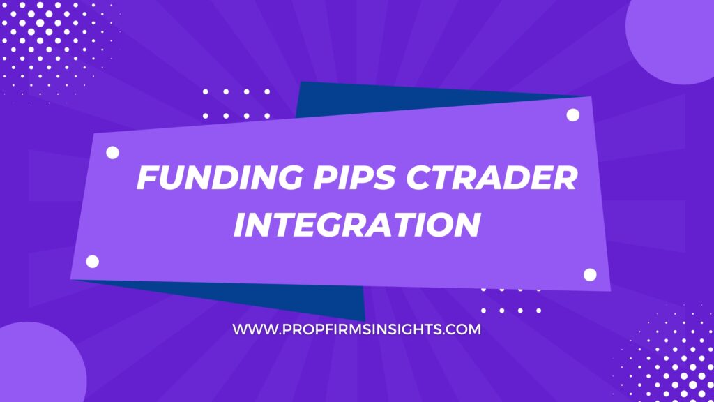 Funding pips ctrader integration
