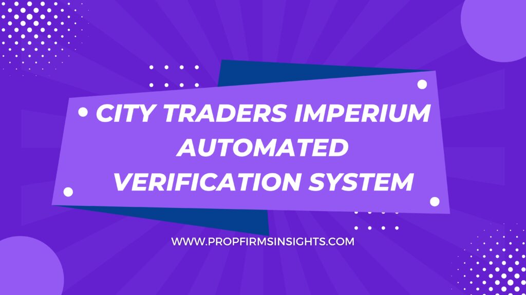 City Traders Imperium Automated Verification System