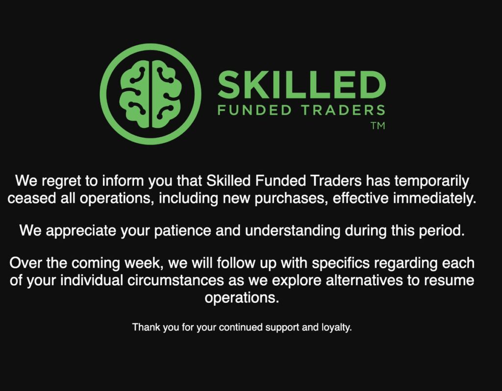 Skilled funded traders ceased all operations temporarily: what does it mean for traders?