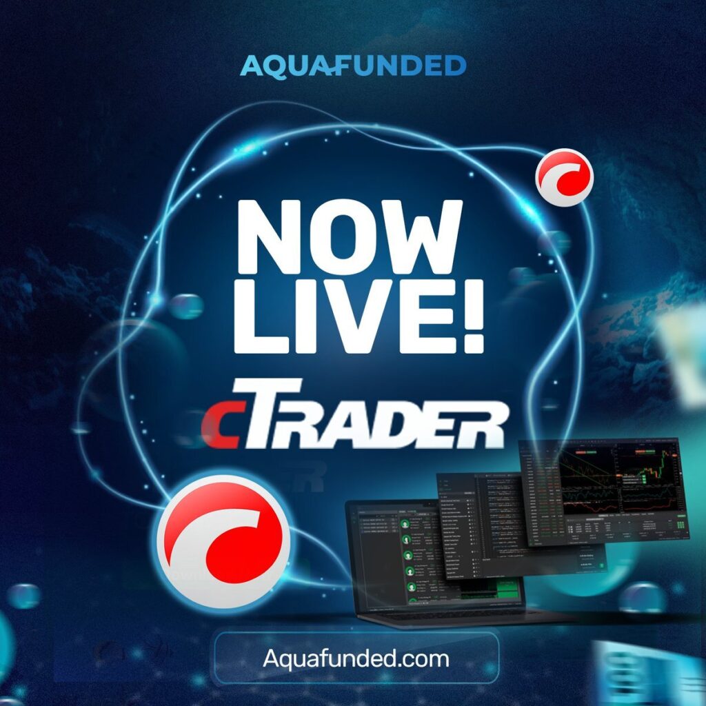 Dive into the excitement with ctrader now live on aquafunded