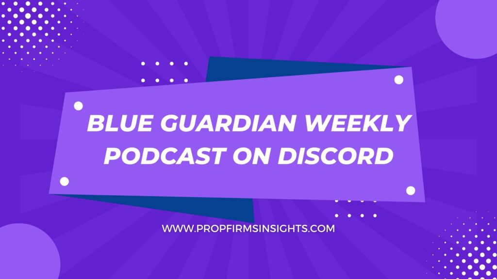 Blue guardian weekly podcast on discord