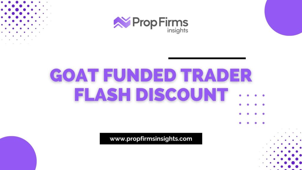 Goat funded trader flash discount