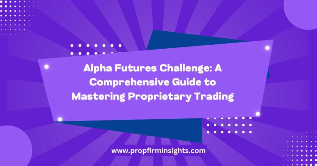 Alpha futures challenge