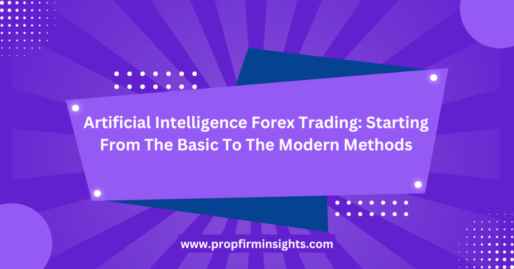 Artificial intelligence forex trading