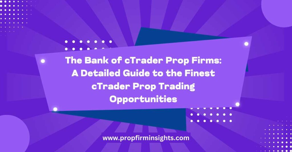 Ctrader prop firms