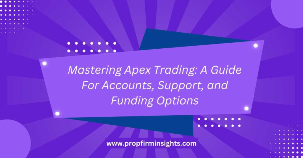 Apex trading