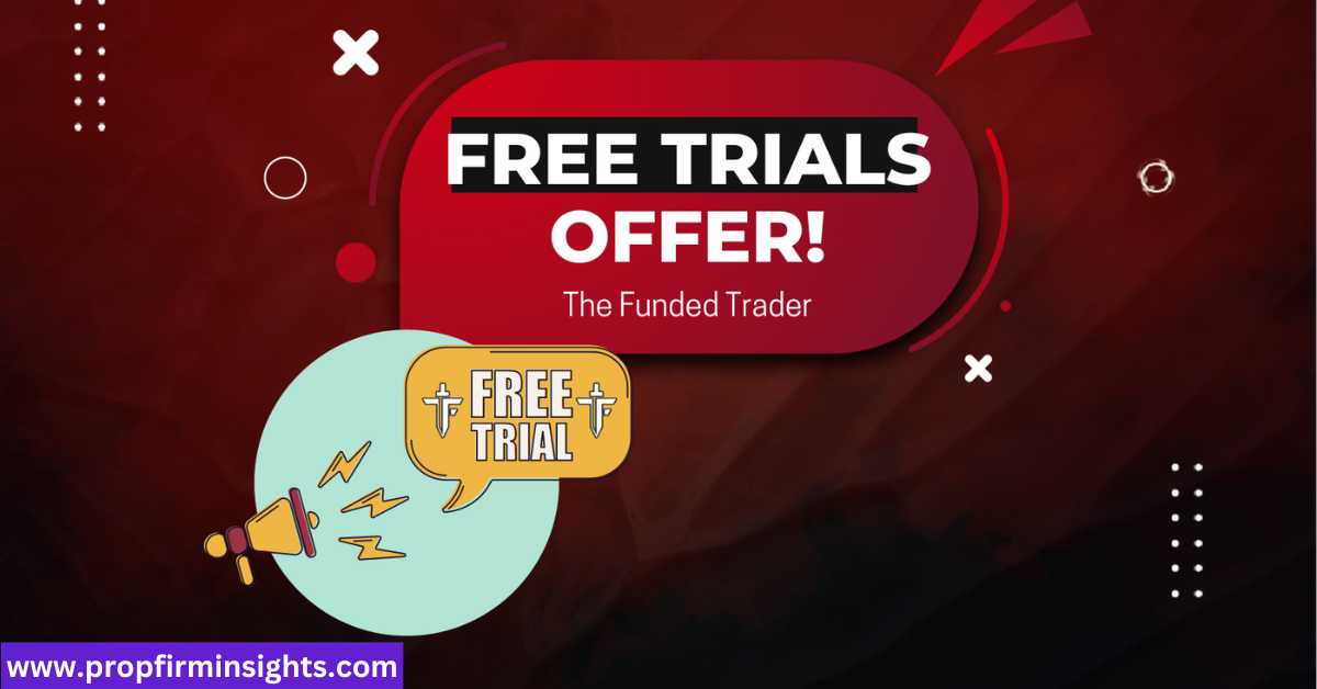 The funded trader free trial