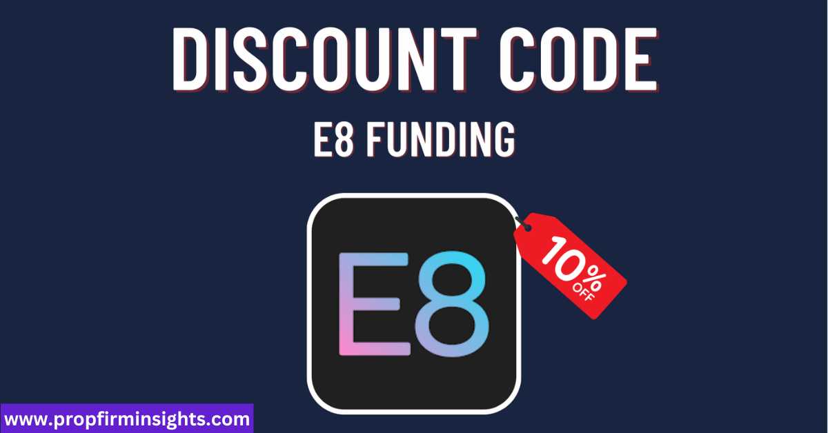 E8 funding discount code