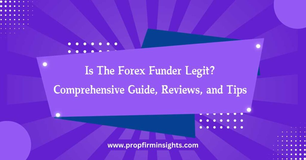 The forex funder legit