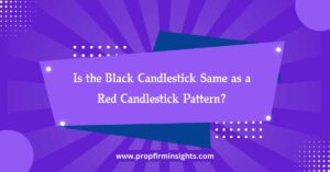 Is the Black Candlestick Same as a Red Candlestick Pattern