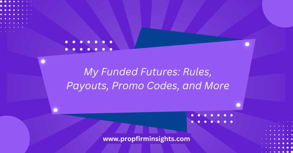 My funded futures