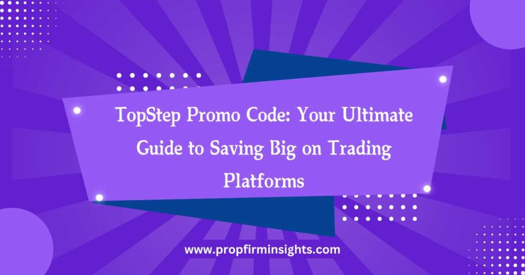 Topstep promo code